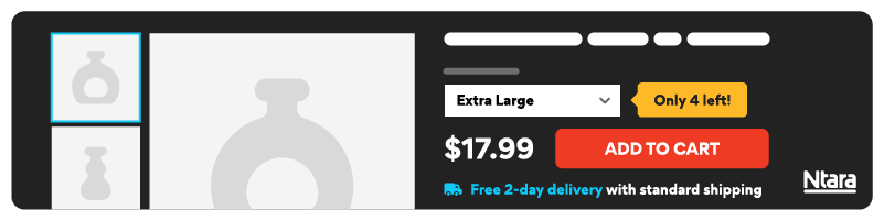 Illustrated snippet of a shopping experience. Shows product and size selected. Includes persuasive notification that says “only 4 left!” Includes sum total, CTA button that says “add to cart,” and says free 2-day delivery with standard shipping.